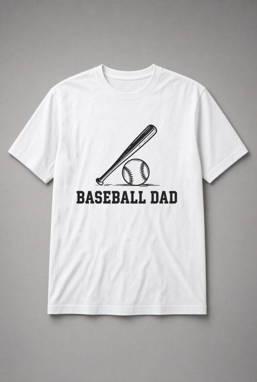 Baseball Dad Bat And Ball Unisex T-Shirt - White