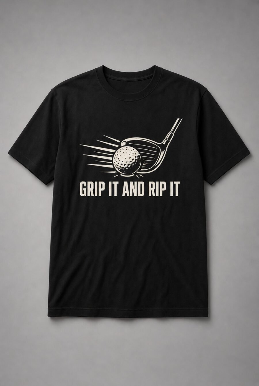Grip It And Rip It Golf Driver Unisex T-Shirt - Black